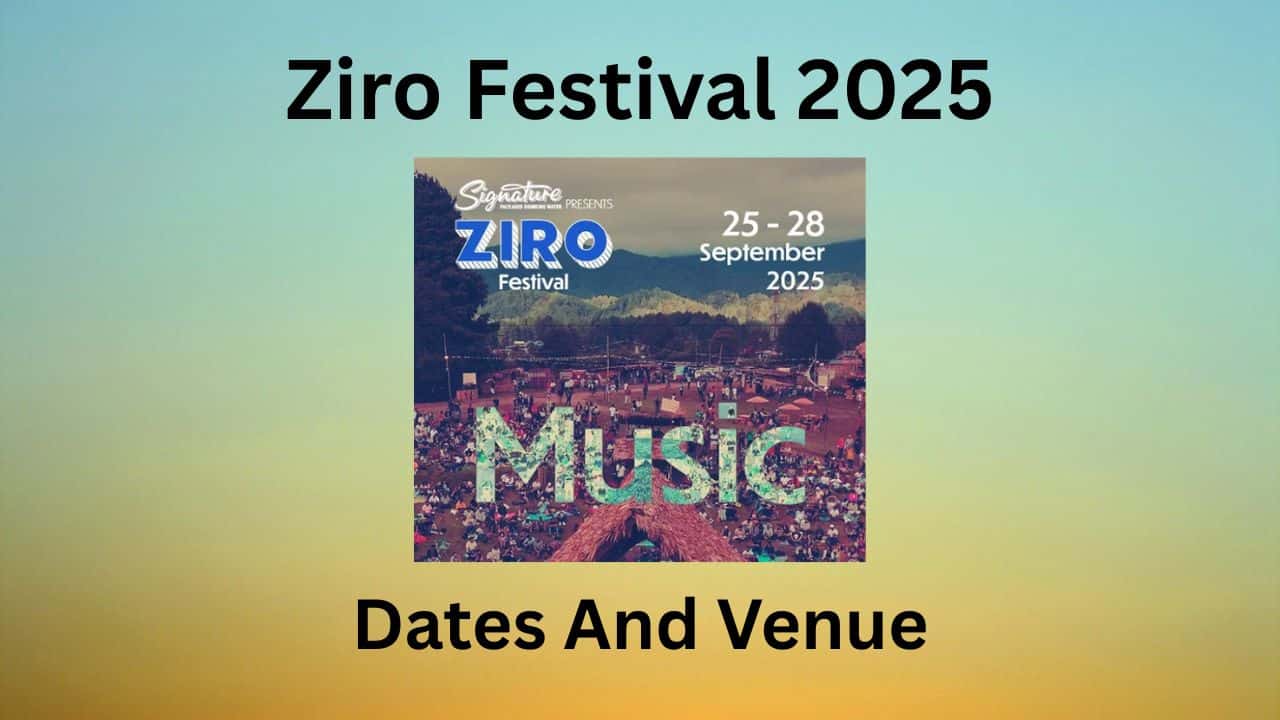 Ziro Music Festival Date